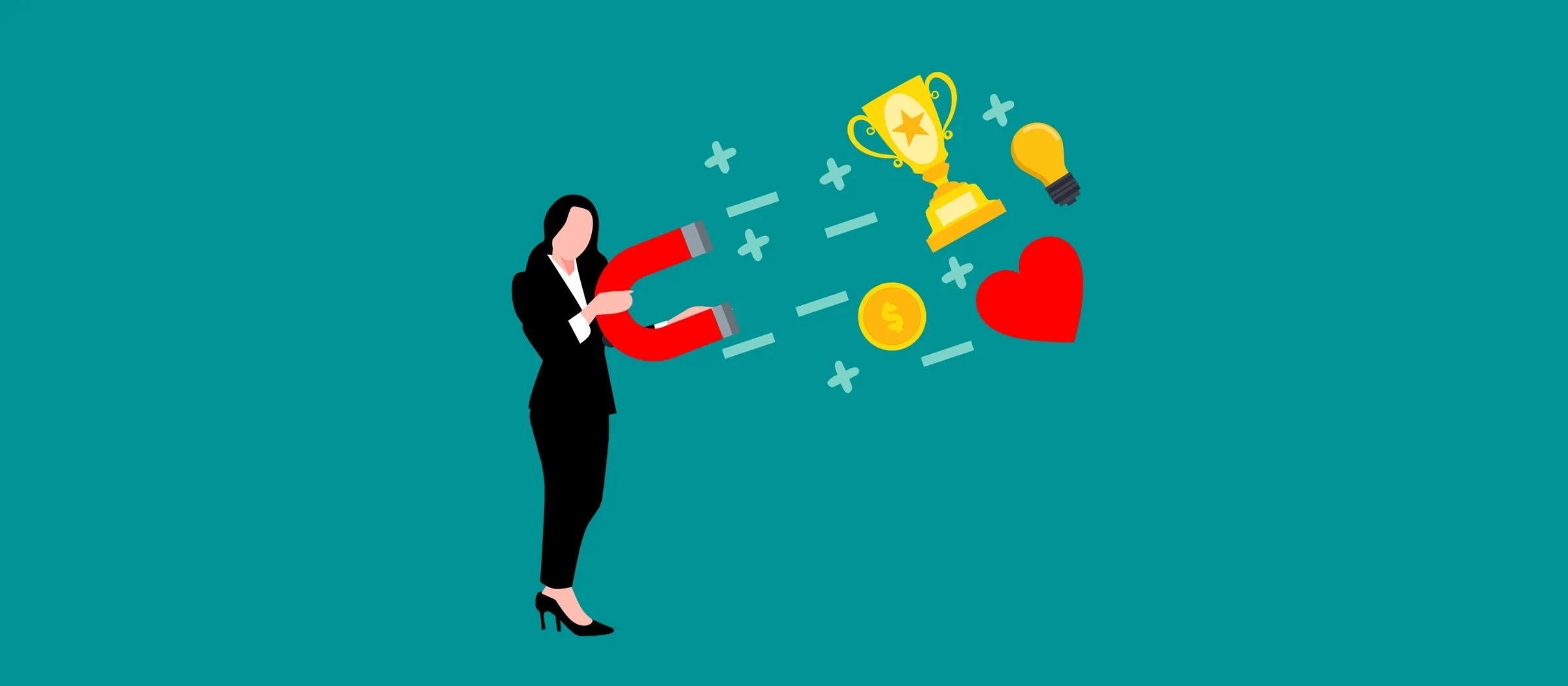 Illustration: Eine Person im Business-Kostüm hält einen großen roten Hufeisenmagneten, der einen Pokal, eine Glühbirne, ein Herz und eine Dollarmünze anzieht, umgeben von kleinen Plus- und Minuszeichen, vor türkisfarbenem Hintergrund.