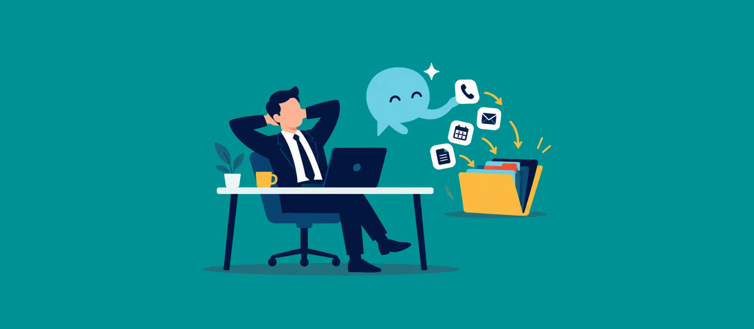 Illustration: Ein entspannter Geschäftsmann am Schreibtisch, daneben eine lächelnde Sprechblase, die Symbole für Telefon, E-Mail, Kalender und Dokument in einen Ordner ablegt.